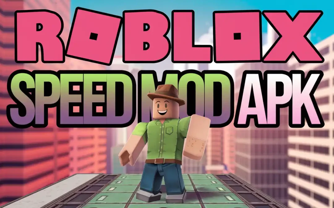 Roblox Speed Mod APK